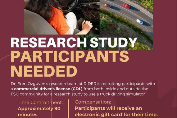 Promotional flyer for a Florida State University research study recruiting participants with a Commercial Driver’s License (CDL). The flyer features images of a person using a driving simulator and an aerial roadway view. Large text reads “Research Study Participants Needed.” Additional text explains that Dr. Eren Ozguven’s research team at the RIDER Center is conducting a truck driving simulator study.